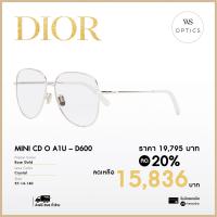 ราคา กรอบแว่นสายตา Dior รุ่น MINI CD O A1U (19051469467)