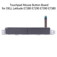 ราคา หลากหลาย ขายดี บอร์ดปุ่มเมาส์ทัชแพด1ชิ้นสำหรับ DELL Latitude E7280 E7290 E7390 0HR8RF E7380 (19808120425)