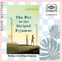 ราคา Querida หนังสือภาษาอังกฤษ The Boy In Striped Pyjamas by John Boyne (12674376605)