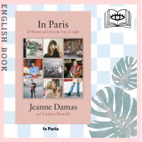 ราคา Querida หนังสือภาษาอังกฤษ In Paris 20 Women on Life in the City of Light (10140600880)