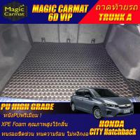 ราคา Honda City 2020 รุ่นปัจจุบัน 5ประตู Hatchback ถาดท้ายรถแบบ A ถาดท้ายรถ Honda City พรม6D VIP High Grade Magic Carmat (8004735750)