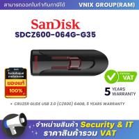 ราคา Sandisk SDCZ600 064G G35 64GB Flash Drive SANDISK Cruzer Glide By Vnix Group (20646798380)