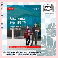 ราคา หนังสือเตรียมสอบ Ielts Grammar Ielts 5 6 B1 With Answers and Audio Collins English for Ielts (13746388543)