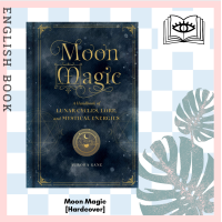 ราคา Querida หนังสือภาษาอังกฤษ Moon Magic A Handbook of Lunar Cycles Lore and Mystical Energies Mystical Handbook Hardcover by Aurora Kane (10921608581)