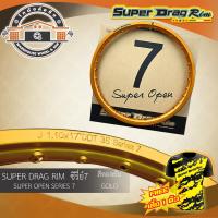 ราคา วงล้อ SUPER DRAG RIM SERIES7 ขนาด1 10 17 1 20 17 1 40 17 1วง (20817758277)