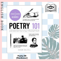 ราคา Querida หนังสือภาษาอังกฤษ Poetry 101 From Shakespeare and Rupi Kaur to Iambic Pentameter and Blank Verse Everything You Need to Know about Poetry Adams 101 Hardcover by Susan Dalzell (10199310548)