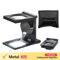 ราคา แว่นขยายตั้งโต๊ะทำจากโลหะแบบพับได้เลนส์ออปติคอลอุปกรณ์ผ้าพิมพ์พับได้แว่นขยาย10x (21170550426)