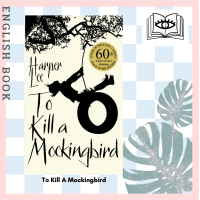 ราคา Querida หนังสือภาษาอังกฤษ To Kill a Mockingbird 60th Anniversary Edition by by Harper Lee (9760958029)