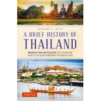 ราคา A Brief History of Thailand Monarchy War and Resilience the Fascinating Story of the Gilded Kingdom at the Heart of Asia Brief History of Asia Series Paperback (11654071421)