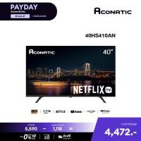ราคา Aconatic ทีวี 40 นิ้ว LED FHD Netflix TV รุ่น 40HS410AN Smart TV Netflix v5 3 สมาร์ททีวี รับประกัน 3 ปี (19112028660)