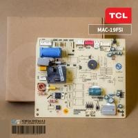 ราคา แผงวงจรแอร์ TCL แผงบอร์ดแอร์ทีซีแอล บอร์ดคอยล์เย็น รุ่น MAC 19FSI อะไหล่แอร์ ของแท้ศูนย์ (18203957245)