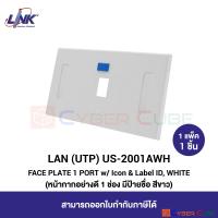 ราคา LINK US 2001AWH FACE PLATE 1 PORT w Icon Label ID WHITE 1 Pcs ฝาครอบอย่างดี 1 ช่อง มีป้ายชื่อ และสัญลักษณ์สี สีขาว 1 แพ็ค 1 ชิ้น (9219011037)