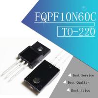 ราคา 10ชิ้น ล็อต Fqpf10n60c ไป 220 10n60c To220 Fqpf10n60ทรานซิสเตอร์ Mos Fet (20079333442)