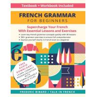 ราคา หนังสืออังกฤษใหม่ French Grammar for Beginners Textbook and Workbook Included Supercharge Your French with Essential Lessons and Exercises Paperback (21138916353)