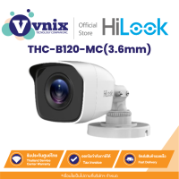 ราคา THC B120 MC 3 6mm กล้องวงจรปิด Hilook 2MP EXIR Bullet Camera IP66 By Vnix Group (21029340653)