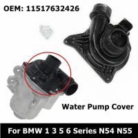 ราคา 426 N54 N55 Electric Water Pump Cover 978 For BMW 1 3 5 6 Series E60 E61 E70 E71 E88 E90 F01 Coolant Pump Cover (14060688474)