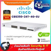 ราคา Cisco CBS350 24T 4G EU Switching Hub 24 Port By Vnix Group (20922984332)