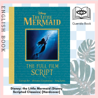 ราคา Querida หนังสือภาษาอังกฤษ Disney the Little Mermaid Disney Scripted Classics Hardcover เมอร์เมด เงือกน้อยผจญภัย (19758007292)