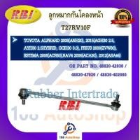 ราคา ลูกหมากกันโคลง RBI สำหรับรถโตโยต้า TOYOTA ALPHARD 2008 ANH20 2015 AGH30 2 5 AYH30 2 5HYBRID GGH30 3 0 PRIUS 2009 ZVW30 ESTIMA 2006 ACR50 RAV4 2006 ACA30 2012 ASA44 (17316591914)