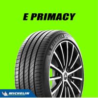 ราคา ฟรี เปลี่ยนยางถึงบ้าน ยางรถยนต์ MICHELIN E PRIMACY ขอบ 18 4 เส้น (16049277706)