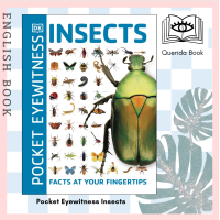 ราคา Querida หนังสือภาษาอังกฤษ Pocket Eyewitness Insects Facts at Your Fingertips Pocket Eyewitness by DK (18194999558)