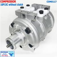 ราคา คอมเพรสเซอร์ 10P15C ไม่มีมู่เล่คลัช COM0117 Compressor 10P 15C without clutch คอมแอร์ น้ำยา R134a แอร์ คอมแอร์รถยนต์ (15391468752)