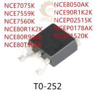 ราคา 10PCS NCE7075K NCE7559K NCE7560K NCE80R1K2K NCE80R900K NCE80T900K NCE8050AK NCE90R1K2K NCEP02515K NCEP0178AK NCEP1520K TO 252 (14650945857)