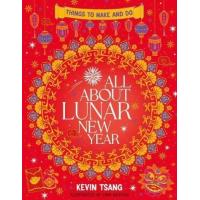 ราคา หนังสืออังกฤษใหม่ All about Lunar New Year Things to Make and Do Paperback (17905699698)