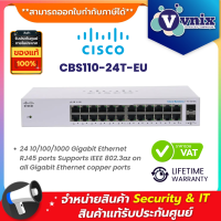 ราคา Cisco CBS110 24T EU Unmanaged 24 port GE 2x1G SFP Shared By Vnix Group (20425228572)
