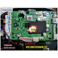 ราคา อะไหล่ของแท้ เมนบอร์ดเครื่องดูดฝุ่นซัมซุง ASSY PCB MAIN SAMSUNG DJ92 00152J VR10M7020UW ST รุ่นที่ใช้งาน VR10M7020UW ST (9317889248)