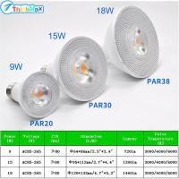 ราคา PAR30ไฟ LED E27 9W 15W 18Wหลอดไฟ PAR38ไม่สลัว PAR20 AC85 265V (17999687257)