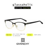 ราคา ลดกระหน่ำ กรอบแว่นสายตา GIVENCHY รุ่น GIV 0104 2M2 สี Black Gold หรูหรา (19178980035)