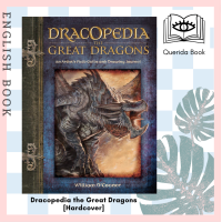 ราคา Querida Dracopedia the Great Dragons An Artists Field Guide and Drawing Journal Hardcover by William OConnor (16703656220)