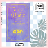 ราคา Querida หนังสือภาษาอังกฤษ Fairy Magic A Handbook of Enchanting Spells Charms and Rituals Mystical Handbook Hardcover by Aurora Kane (17877321032)