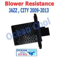 ราคา รีซิสแตนท์ ฮอนด้า เเจ๊ส ซิตี้ HONDA JAZZ CITY 2009 2013 BLOWER RESISTANCE 2010 2011 2012 รีซีสแต้นท์ RE0005 อะไหล่ แอร์ รถยนต์ (717850667)