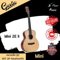 ราคา มีของแถมพิเศษ Gusta Mini 2E II กีต้าร์โปร่ง โปร่งไฟฟ้า Acoustic Guitar 3rd Floor Music (16381136444)