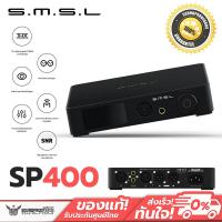 ราคา SMSL SP400 Ampตั้งโต๊ะ Hi Res รองรับ THX ประกันศูนย์ไทย (9168201924)
