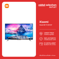 ราคา Xiaomi TV Q1E 55 Android TV สมาร์ททีวี 4K QLED รองรับ Google Assistant Netflix Youtube ประกันศูนย์ไทย 3 ปี (16410885077)