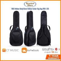 ราคา Reunion Blues RBX Hollow Body Semi Hollow Guitar Gig Bag RBX 335 (11761583009)