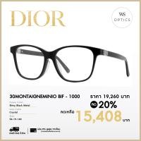 ราคา Dior กรอบแว่นสายตา รุ่น 30MONTAIGNEMINIO BIF (17316950022)