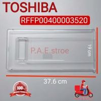 ราคา ฝาปิดช่องฟรีสตู้เย็นประตูเดียวโตชิบ้า Evap door RFFP00400003520 สินค้าใหม่แท้บริษัท ใช้ได้หลายรุ่นรายละเอียดด้านล่าง (20901982364)