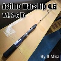 ราคา ของแท้ ราคาถูก คันตัน ตีเหยื่อปลอม Ashino Warship ยาว 4 6 ฟุต 1 ท่อน Line wt 2 6 lb เหมาะกับงานช่อน Spinning (20748051286)