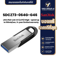 ราคา Sandisk SDCZ73 064G G46 64GB Flash Drive SANDISK Ultra Flair USB 3 0 Black (21194641840)