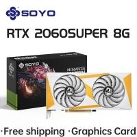 ราคา Soyo การ์ดจอ NVIDIA GeForce RTX2060ซุปเปอร์8G การ์ดแสดงผลวิดีโอ GDDR6หน่วยความจำ HDMI DP การ์ดวิดีโอเกม PCIE3 0x16สำหรับคอมพิวเตอร์ตั้งโต๊ะ (21170858945)