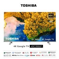 ราคา Toshiba 4K UHD LED Google TV ทีวี ขนาด 43 นิ้ว รุ่น 43C350LP