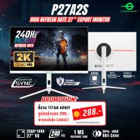 ราคา TITAN ARMY จอคอมพิวเตอร์ หน้าจอ รุ่น P27A2S QHD 2560 1440 240Hz 1Ms VA 99 sRGB lighting 27 Gaming Monitor รับประกัน 3 ปี (21356181849)
