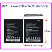 ราคา แบตเตอรี่ Acer Liquid Z530S530sT02 BAT E10 6 1x7 4 cm 3000 mAh (20904992408)