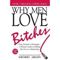 ราคา หนังสือ ขายดี Why Men Love Bitches From Doormat to Dreamgirl Sherry Argov ผู้หญิงร้ายผู้ชายรัก man english book (19381774261)