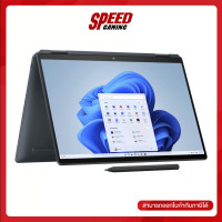 ราคา HP SPECTRE X360 14 EU0010TU NOTEBOOK โน้ตบุ๊ค 14 0 Intel Core Ultra 7 155H By Speed Gaming (21320680000)
