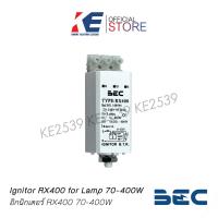 ราคา อิกไนเตอร์ อิกนิเตอร์ Ignitor BEC RX400 ฺBallasts and Transformers 70 400W สำหรับจุดหลอดไฟ เมทัลฮาไลท์ โซเดียม (13675004711)